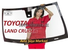 Toyota Land Cruiser ön şüşə (patpres) – endirimli satış və quraşdırma